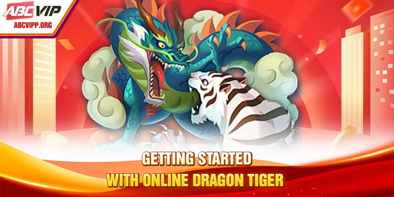 Getting started with online Dragon Tiger 